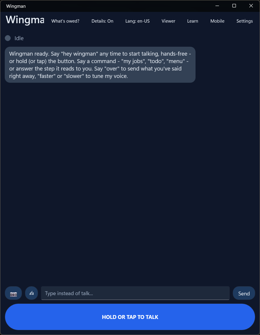 The Wingman app — 'say hey wingman to start talking, say over to send'